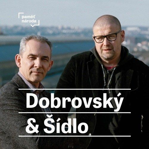 Paměť národa: Dobrovský & Šídlo
