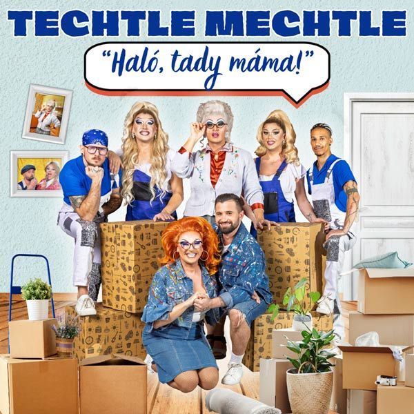 Techtle Mechtle: Haló, tady máma!