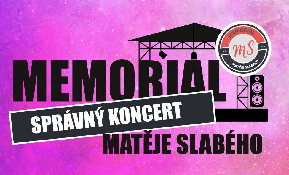 Memoriál Matěje Slabého a Správný koncert